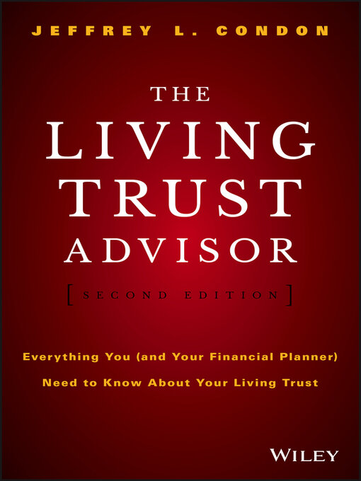 Title details for The Living Trust Advisor by Jeffrey L. Condon - Available